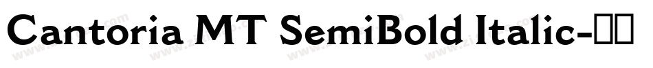 Cantoria MT SemiBold Italic字体转换